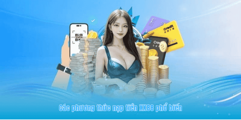 Các phương thức nạp tiền phổ biến 