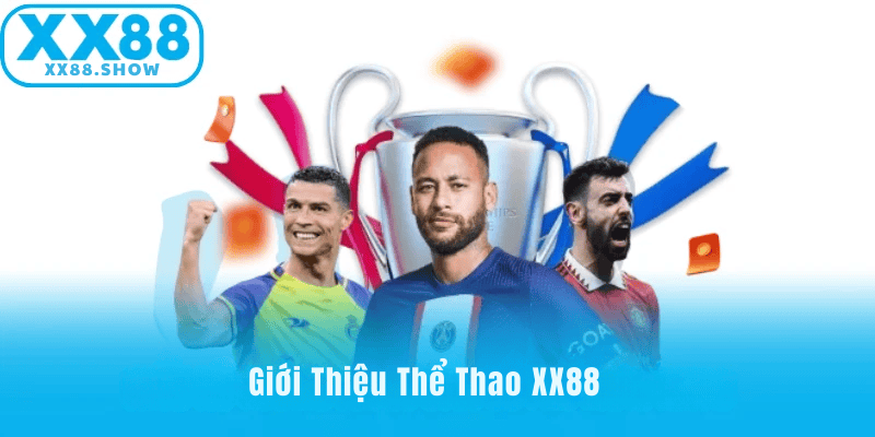 Giới thiệu thể thao XX88