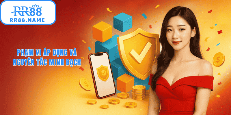 Phạm vi áp dụng chính sách bảo mật